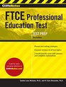 CliffsNotes FTCE Professional Education Test Third Edition