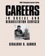 Careers in Social and Rehabilitation Services