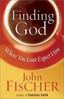 Finding God Where You Least Expect Him
