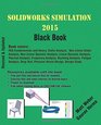 SolidWorks Simulation 2015 Black Book
