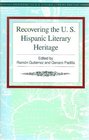 Recovering the US Hispanic Literary Heritage