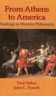 From Athens to America Readings in Western Philosophy