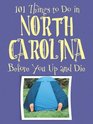 101 Things to Do in North Carolina Before You Up and Die