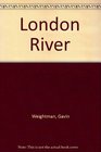 London River