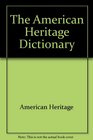 The American Heritage Dictionary