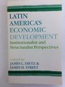 Latin America's Economic Development Institutionalist and Structuralist Perspectives