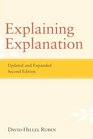 Explaining Explanation Updated and Expanded