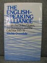 EnglishSpeaking Alliance Britain the United States the Dominions and the Cold War 19451951