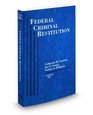 Federal Criminal Restitution 2009 ed