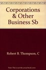 Corporations and Other Business Associations Selected Statutes Rules and Forms 2001 Supplement