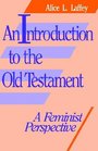An Introduction to the Old Testament A Feminist Perspective