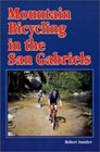 Mountain Bicycling in the San Gabriels
