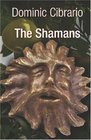 The Shamans The Garden of Kathmandu Trilogy