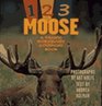 1 2 3 Moose A Pacific Northwest Counting Book