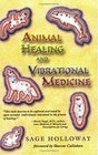 Animal Healing and Vibrational Medicine