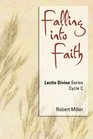 Falling into Faith Lectio Divina Series Cycle C