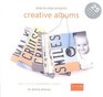 Creative Albums (Yes, It's a Scrapbook!)