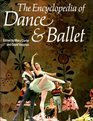The Encyclopedia of dance  ballet