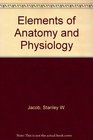 Elements of anatomy and physiology