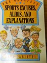 The Greatest Sports Excuses Alibis and Explanations