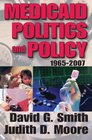 Medicaid Politics and Policy 19652007