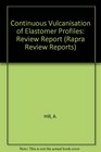 Continuous Vulcanisation of Elastomer Profiles Review Report