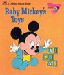 Baby Mickey's Toys (Disney Babies Board Books)