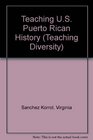 Teaching US Puerto Rican History
