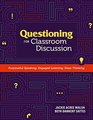Questioning for Classroom Discussion Purposeful Speaking Engaged Listening Deep Thinking