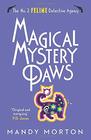 Magical Mystery Paws (No.2 Feline Detective Agency, Bk 6)