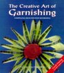 The Creative Art of Garnishing