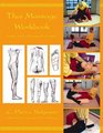 Thai Massage Workbook Basic and Advanced Courses