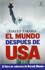 El mundo despues de USA El libro de cabecera de Barack Obama