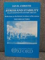 Stress and Stability in Late EighteenthCentury Britain Reflections on the British Avoidance of Revolution The Ford Lectures 1984