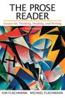 The Prose Reader Essays for Thinking Reading and Writing with NEW MyCompLab  Access Card Package