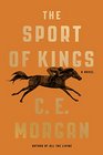 The Sport of Kings A Novel