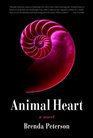 Animal Heart  A Novel