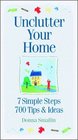 Unclutter Your Home: 7 Simple Steps, 700 Tips  Ideas (Simplicity Series)