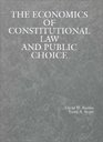 The Economics of Constitutional Law and Public Choice