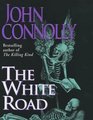 The White Road (Charlie Parker, Bk 4)