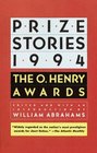 Prize Stories 1994  The O Henry Awards