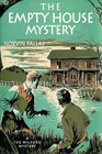 The Empty House Mystery A Ted Wilford Mystery
