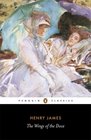 The Wings of the Dove (Penguin Classics)