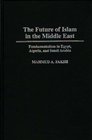 The Future of Islam in the Middle East