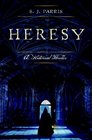 Heresy (Giordano Bruno, Bk 1)