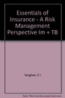 Essentials of Insurance  A Risk Management Perspective Im  TB