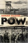 POW Allied Prisoners in Europe 19391945