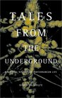 Tales from the Underground: A Natural History of Subterranean Life