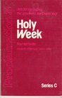 Holy Week  Series C
