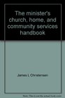 The minister's church home and community services handbook